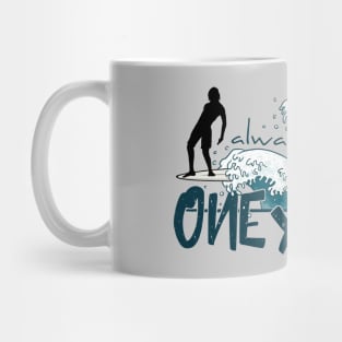 One X Step Ahead! Longboard Noseride Surfer Mug